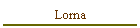 Lorna